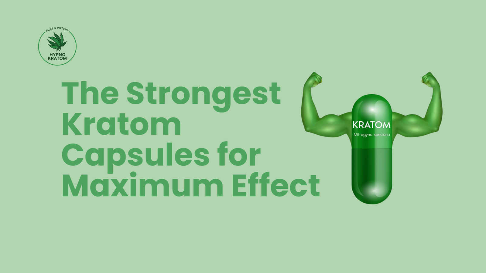 Strongest Kratom Capsules